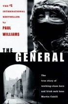 Paul Williams - The General: Irish Mob Boss
