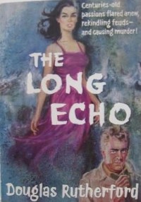 Douglas Rutherford - The Long Echo