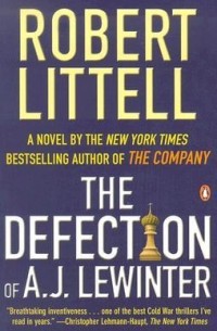 Robert Littell - The Defection of A.J. Lewinter