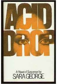 Sara George - Acid Drop