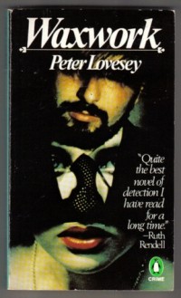 Peter Lovesey - Waxwork