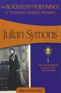 Julian Symons - The Blackheath Poisonings