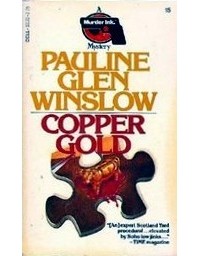 Pauline Glen Winslow - Copper Gold