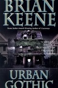 Brian Keene - Urban Gothic