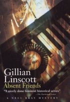 Gillian Linscott - Absent Friends