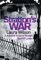 Лаура Уилсон - Stratton’s War
