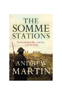 Andrew Martin - The Somme Stations