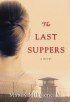 Mandy Mikulencak - The Last Suppers