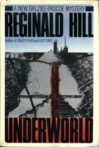 Reginald Hill - Underworld