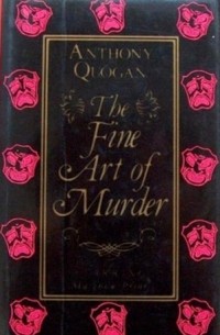 Anthony Quogan - The Fine Art of Murder