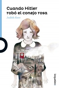 Judith Kerr - Cuando Hitler robó el conejo rosa