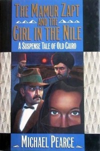 Michael Pearce - The Mamur Zapt and the Girl in the Nile