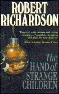 Robert Richardson - The Hand of Strange Children