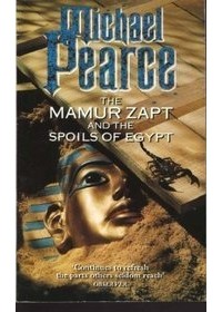 Michael Pearce - The Mamur Zapt and the Spoils of Egypt