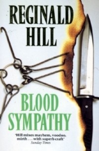 Reginald Hill - Blood Sympathy