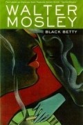 Walter Mosley - Black Betty
