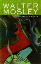 Walter Mosley - Black Betty