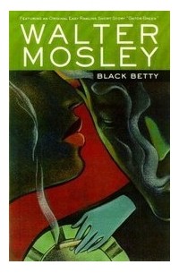 Walter Mosley - Black Betty