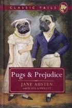  - Pugs and Prejudice