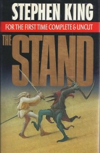 Стивен Кинг - The Stand: Complete and Uncut