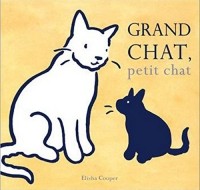 Элиша Купер - Grand chat, petit chat