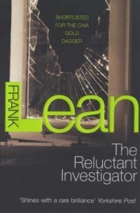 Frank Lean - The Reluctant Investigator