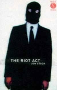 Jon Stock - The Riot Act