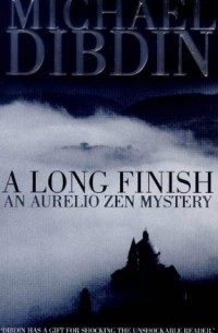 Michael Dibdin - A Long Finish