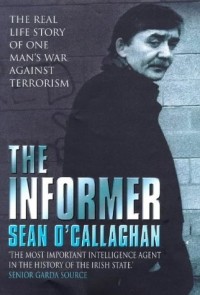 Sean O'Callaghan - The Informer