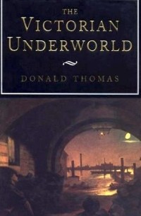 The Victorian Underworld