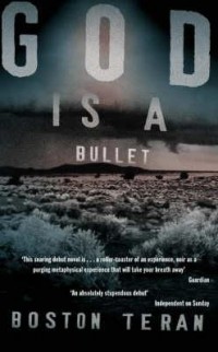 Boston Teran - God Is a Bullet