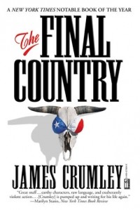 Джеймс Крамли - The Final Country