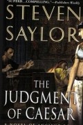 Steven Saylor - The Judgment of Caesar