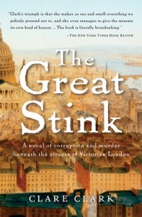 Клэр Кларк - The Great Stink