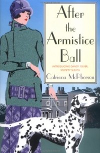 Catriona McPherson - After the Armistice Ball