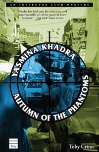 Yasmina Khadra - Autumn of the Phantoms