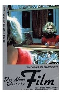Thomas Elsaesser - Der Neue Deutsche Film