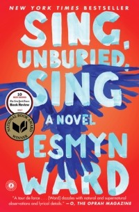 .Jesmyn  Ward - Sing, Unburied, Sing