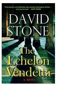 David Stone - The Echelon Vendetta