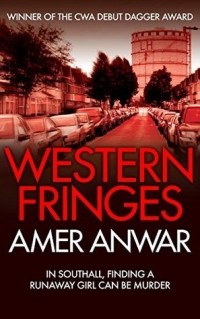 Amer Anwar - Western Fringes: Winner of the CWA Debut Dagger