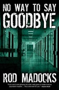 Rod Madocks - No Way To Say Goodbye