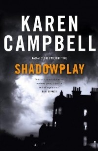 Karen Campbell - Shadowplay