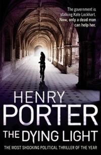 Генри Портер - The Dying Light