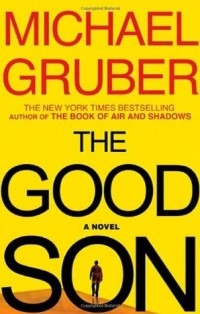 Michael Gruber - The Good Son