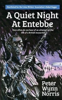 Peter Wynn Norris - A Quiet Night in Entebbe