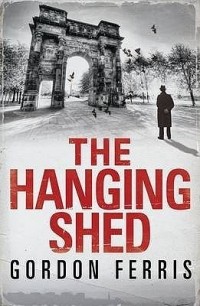 Gordon Ferris - The Hanging Shed