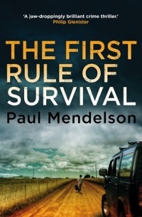 Paul Mendelson - The First Rule of Survival