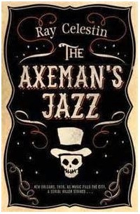Рэй Целестин - The Axeman's Jazz