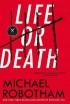 Michael Robotham - Life or Death