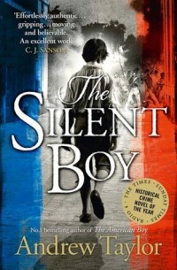 Andrew Taylor - The Silent Boy